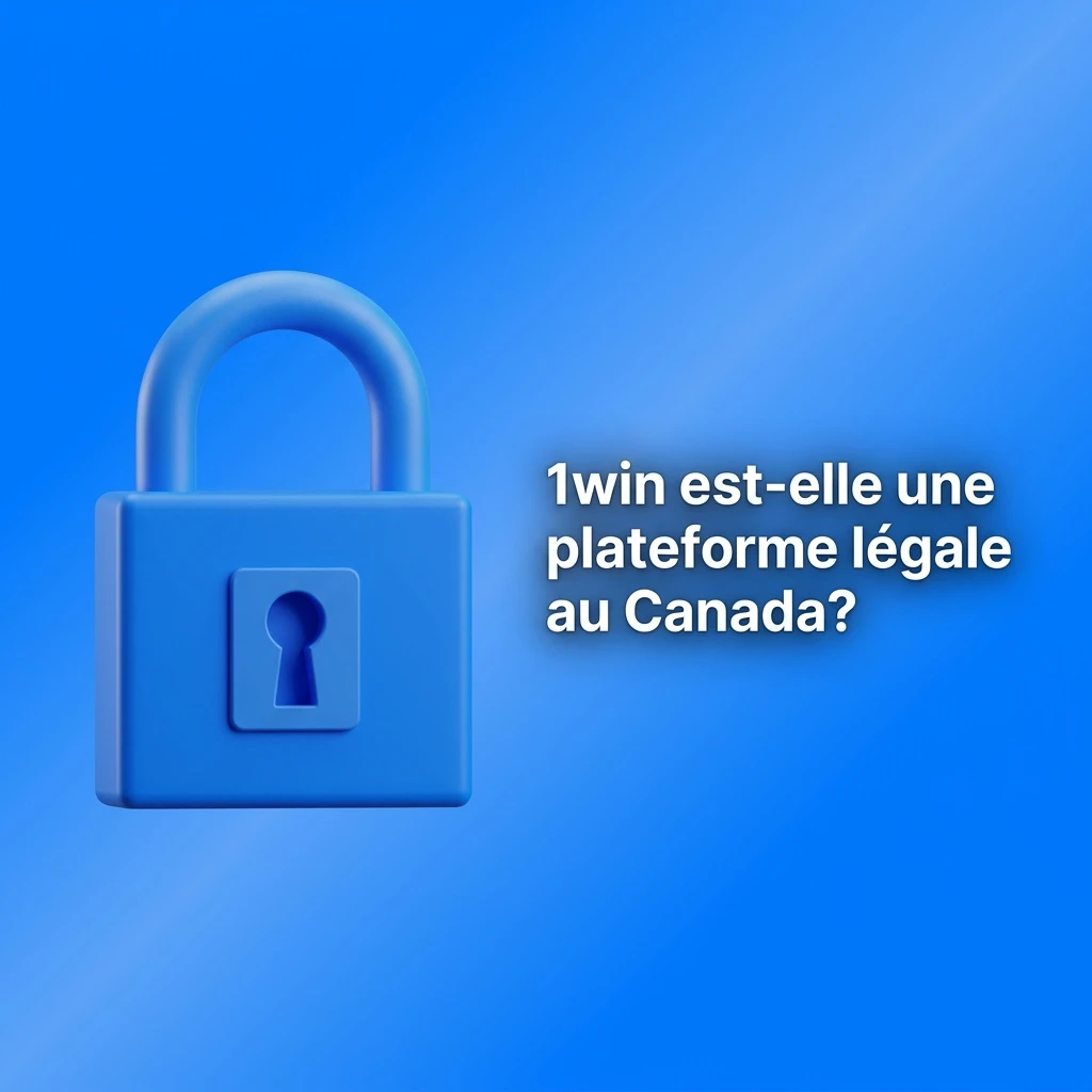 Plateforme de jeu 1win légale au Canada avec licence Curaçao, protection des données et jeu responsable